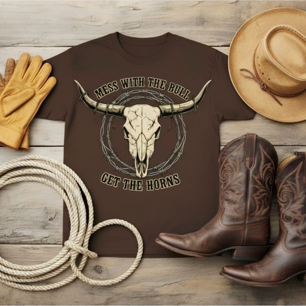 Mess With The Bull Get The Horns Western Graphic Tee